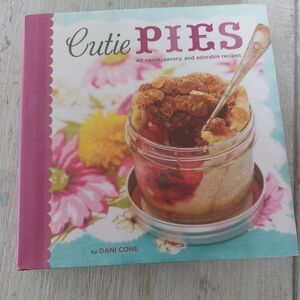 Cutie Pie Cookbook, Hard Cover With Dust Cover